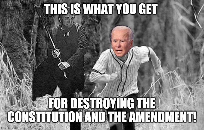 Abraham Lincoln | THIS IS WHAT YOU GET; FOR DESTROYING THE CONSTITUTION AND THE AMENDMENT! | image tagged in abraham lincoln,joe biden,1st amendment,2nd amendment,constitution | made w/ Imgflip meme maker