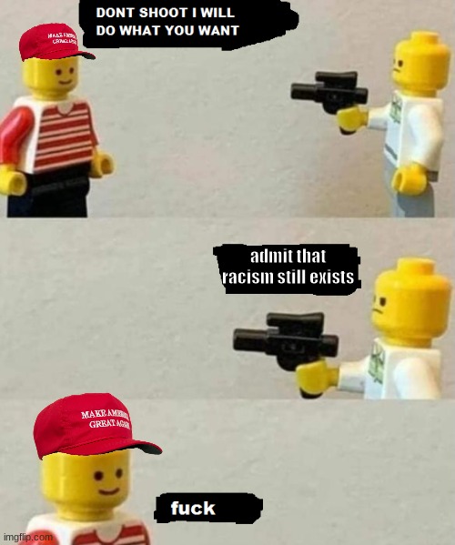 just Lego of the topic | admit that racism still exists | image tagged in lego gun,funny,memes,racism | made w/ Imgflip meme maker