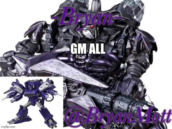 Anounctment Bryan | GM ALL | image tagged in anounctment bryan | made w/ Imgflip meme maker