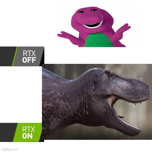 this is him now | image tagged in rtx | made w/ Imgflip meme maker