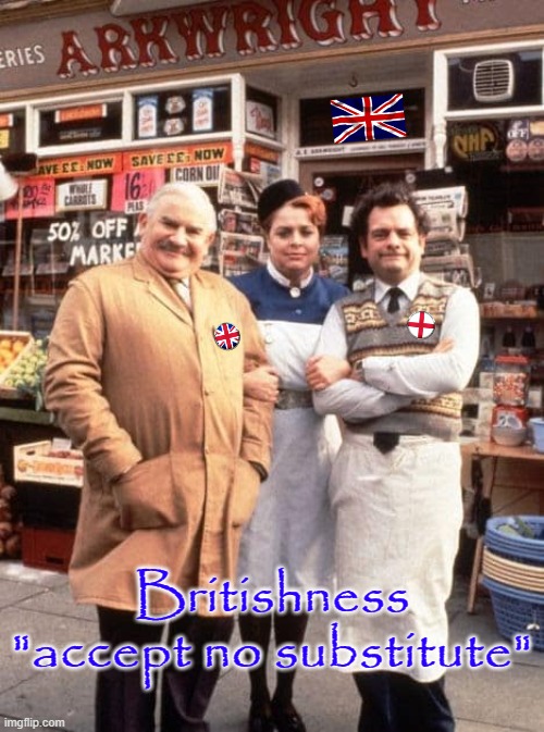Britishness - accept no substitute ! | Britishness
"accept no substitute" | image tagged in british | made w/ Imgflip meme maker