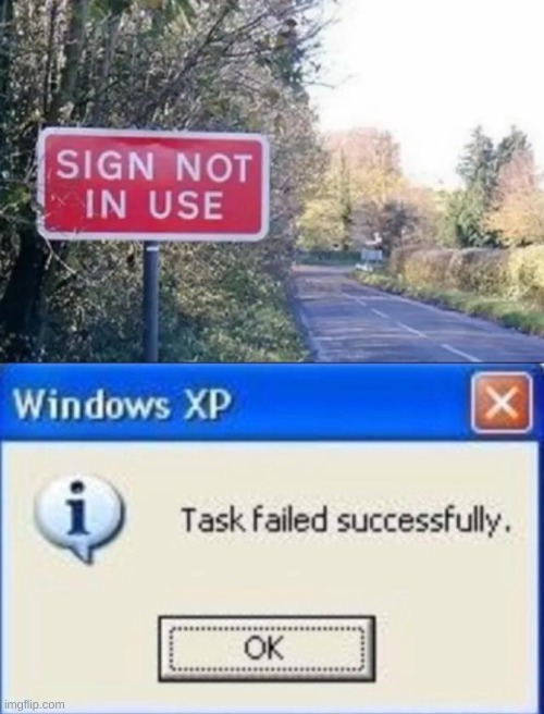 Its clearly in use | image tagged in task failed successfully | made w/ Imgflip meme maker