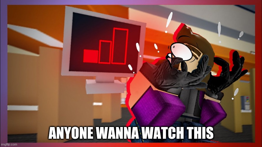 https://www.youtube.com/watch?v=kkOM2XbrwnI | ANYONE WANNA WATCH THIS | made w/ Imgflip meme maker