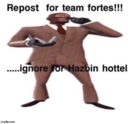 repost for team fortrse | image tagged in tf2 | made w/ Imgflip meme maker