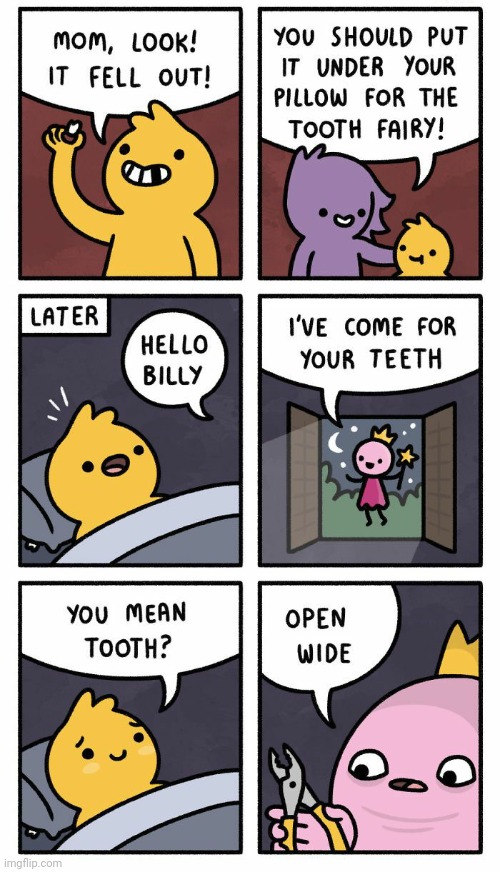Creepy tooth fairy | image tagged in comics/cartoons,funny,tooth fairy,kids,scared | made w/ Imgflip meme maker