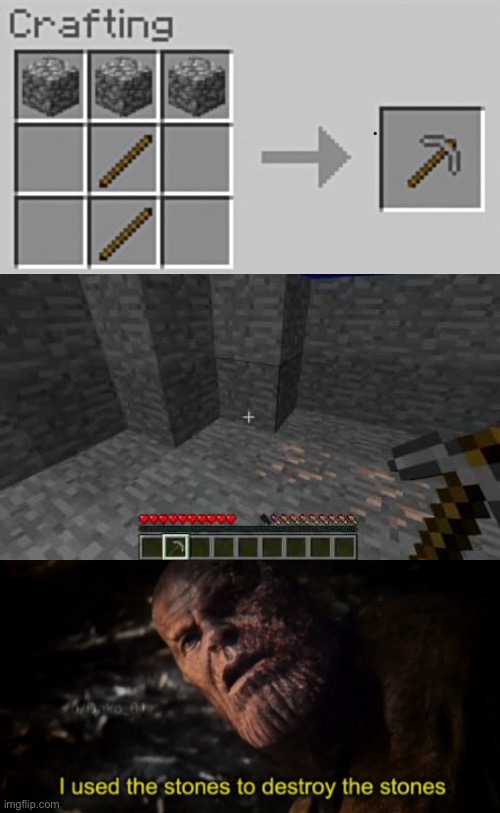 Oh okay | image tagged in i used the stones to destroy the stones,funny,memes,minecraft,thanos | made w/ Imgflip meme maker