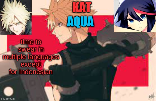 Final fantasy is cool | time to swear in multiple languages except for Indonesian | image tagged in final fantasy is cool | made w/ Imgflip meme maker