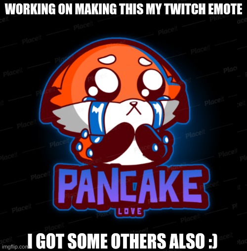 this is my soon to be twitch emote | WORKING ON MAKING THIS MY TWITCH EMOTE; I GOT SOME OTHERS ALSO :) | image tagged in 50 follower goal crushed,now we need 10 here | made w/ Imgflip meme maker