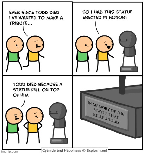 The statue | image tagged in cyanide and happiness,cyanide,comics/cartoons,comics,comic,statue | made w/ Imgflip meme maker