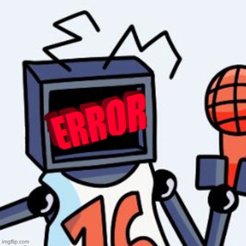 Error 404 | made w/ Imgflip meme maker