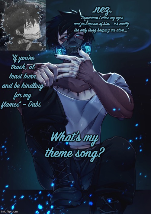 Yey | What’s my theme song? | image tagged in yey | made w/ Imgflip meme maker