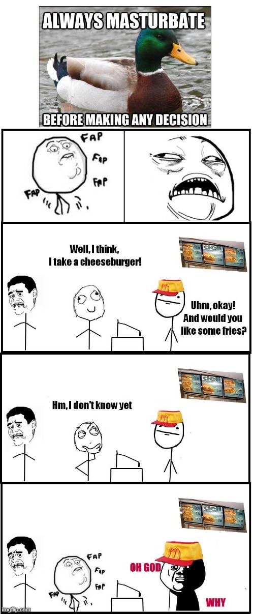 worst, advice, ever! | image tagged in rage comics,mcdonalds,memes,actual advice mallard,funny | made w/ Imgflip meme maker