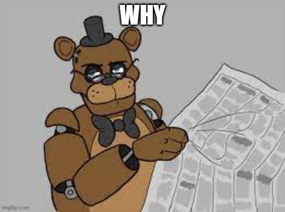 WHY | made w/ Imgflip meme maker