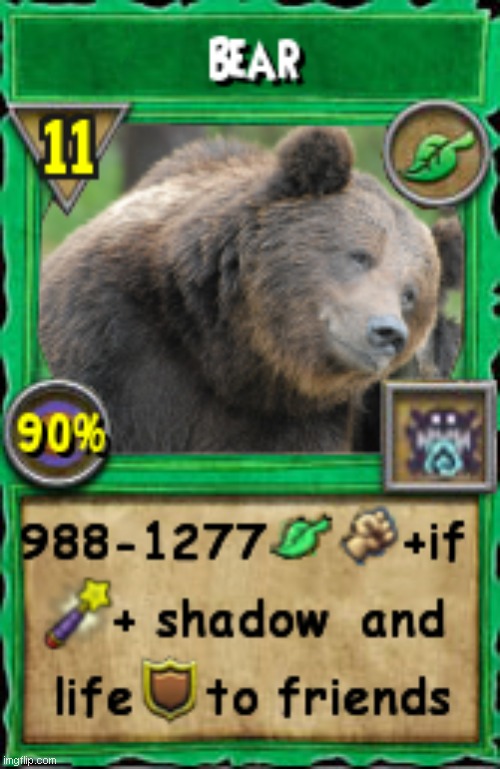 The Bear Card | image tagged in wizard101,bear | made w/ Imgflip meme maker