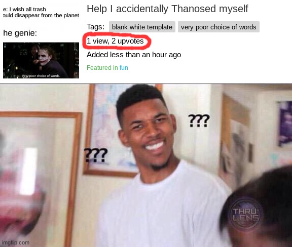 Huh? | image tagged in black guy confused | made w/ Imgflip meme maker