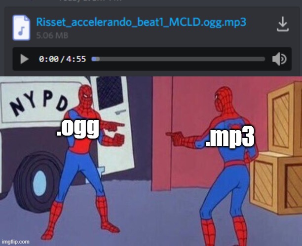 ok but which is it | .mp3; .ogg | image tagged in spiderman pointing at spiderman,memes | made w/ Imgflip meme maker