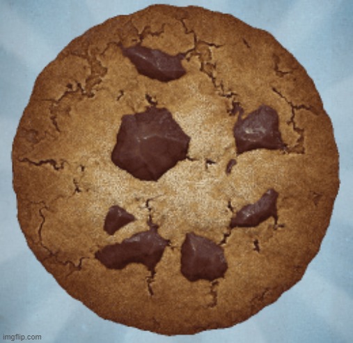 Scumbag Cookie Clicker | image tagged in scumbag cookie clicker | made w/ Imgflip meme maker