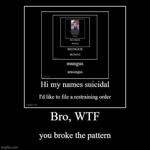 image tagged in funny,demotivationals | made w/ Imgflip demotivational maker