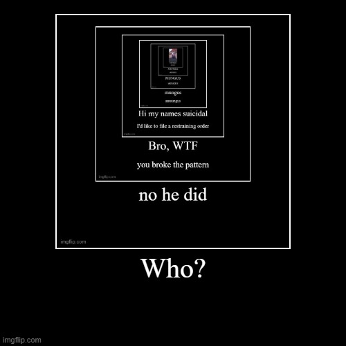 image tagged in funny,demotivationals | made w/ Imgflip demotivational maker