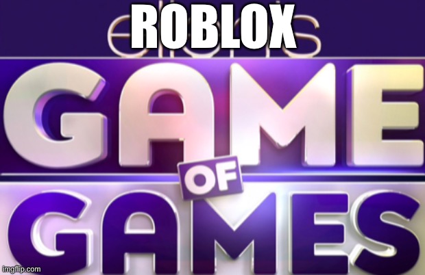 ROBLOX | made w/ Imgflip meme maker