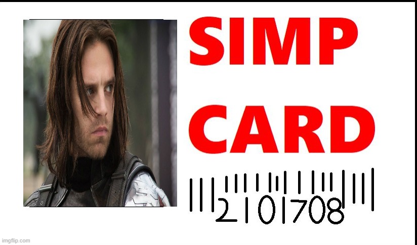 simp card | image tagged in simp card | made w/ Imgflip meme maker
