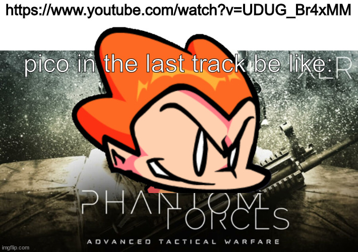https://www.youtube.com/watch?v=UDUG_Br4xMM | https://www.youtube.com/watch?v=UDUG_Br4xMM; pico in the last track be like: | image tagged in lool,fnf | made w/ Imgflip meme maker