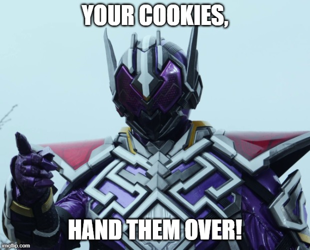 Metsuboujinrai the Salesman | YOUR COOKIES, HAND THEM OVER! | image tagged in metsuboujinrai the salesman | made w/ Imgflip meme maker