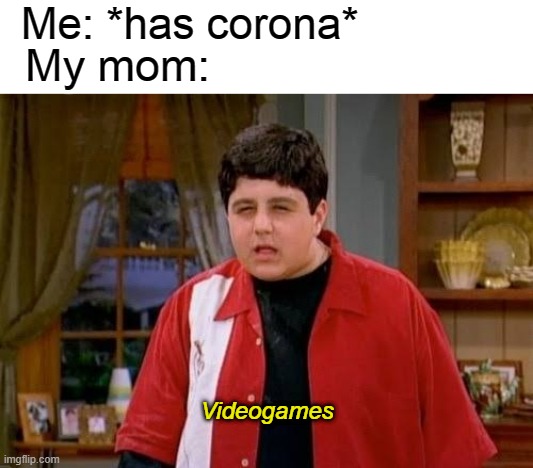boomers always blaming videogames for everything (also i don't have corona, it's for a joke) | Me: *has corona*; My mom:; Videogames | image tagged in drake josh megan,boomers be like | made w/ Imgflip meme maker