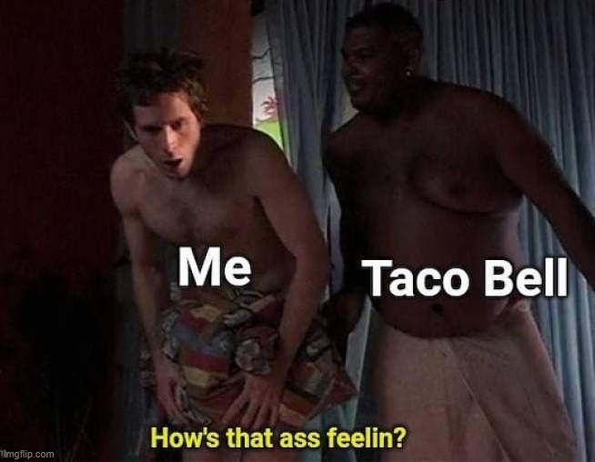 image tagged in taco bell | made w/ Imgflip meme maker