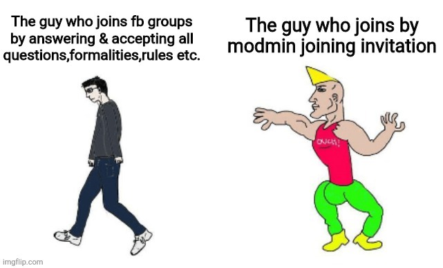 The chad fb guy. | image tagged in virgin vs chad | made w/ Imgflip meme maker