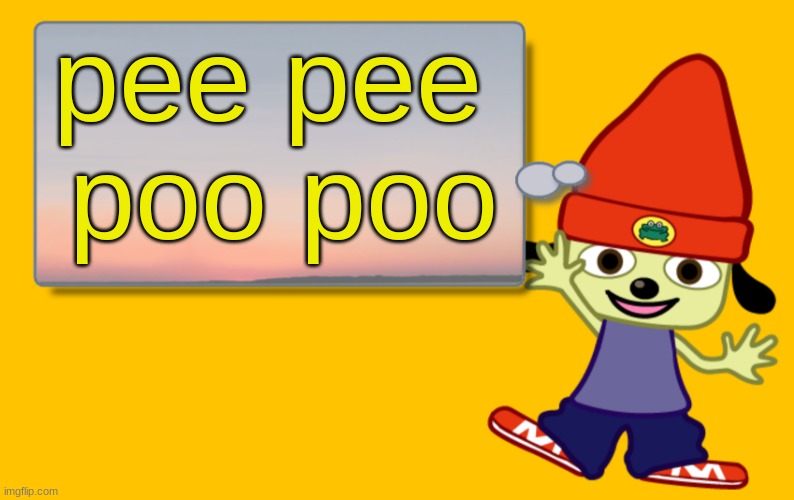 Parappa Text Box | pee pee 
poo poo | image tagged in parappa text box | made w/ Imgflip meme maker