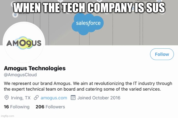 0_0 | WHEN THE TECH COMPANY IS SUS | image tagged in memes,amogus,sus | made w/ Imgflip meme maker