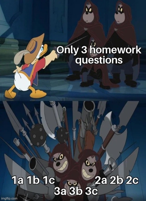 Show this to your teacher | image tagged in lol,homework,memes,teacher,donald duck,yes | made w/ Imgflip meme maker