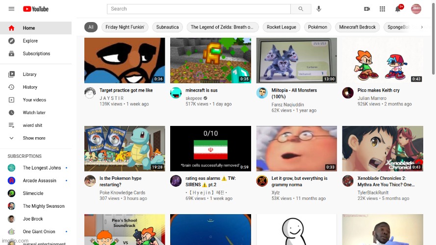 my recommendations (yes i use light mode) | image tagged in youtube | made w/ Imgflip meme maker