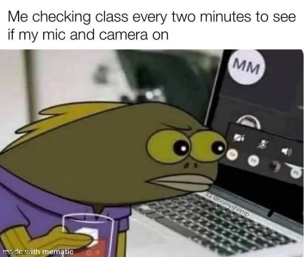 hey, you never know | image tagged in lol,spongebob,microphone,camera,zoom,memes | made w/ Imgflip meme maker