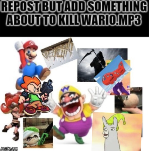 I added Carl the Llama to it! | image tagged in wario,llamas with hats | made w/ Imgflip meme maker