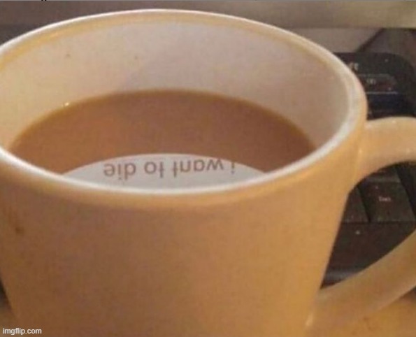If you love coffee, you love coffee. | image tagged in depression sadness hurt pain anxiety | made w/ Imgflip meme maker