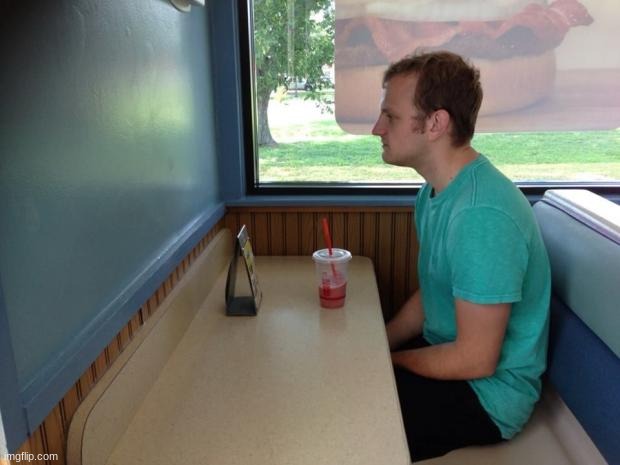 Forever Alone Booth | image tagged in forever alone booth | made w/ Imgflip meme maker