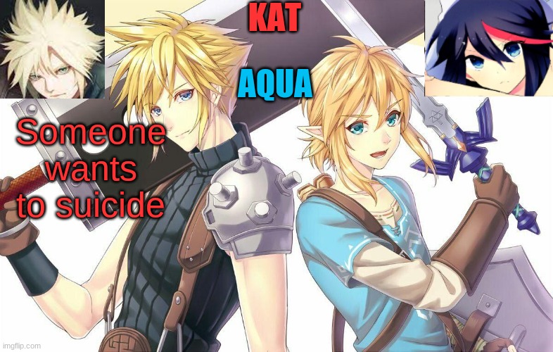 ff7xbotw announcement template | Someone wants to suicide | image tagged in ff7xbotw announcement template | made w/ Imgflip meme maker