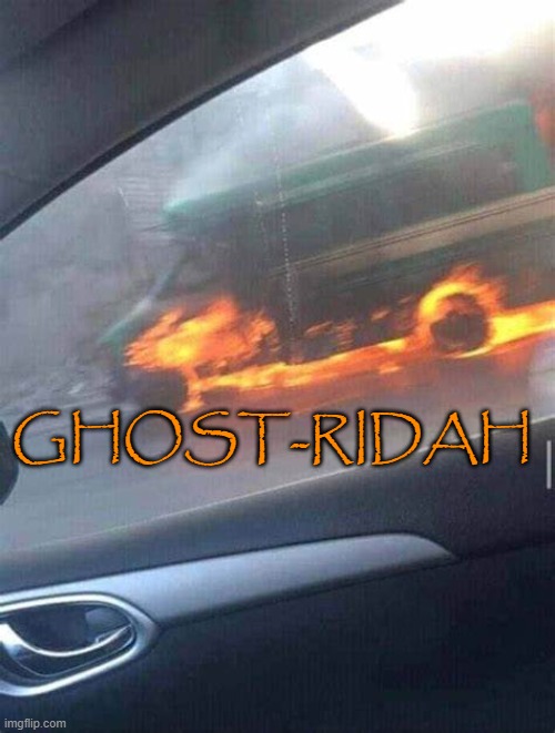 flam | GHOST-RIDAH | image tagged in ghost rider,bus | made w/ Imgflip meme maker