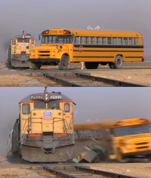 they should have listen to Arnold from the magic school bus | image tagged in a train hitting a school bus,lol | made w/ Imgflip meme maker