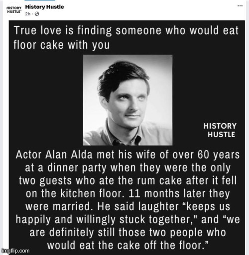 “True love is finding someone who would eat floor cake with you.” | image tagged in floor cake,repost,true love,love,wholesome,cake | made w/ Imgflip meme maker