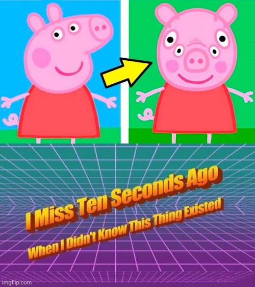 Spider-Pig | image tagged in i miss ten seconds ago,peppa pig,cursed image,what a terrible day to have eyes,barney will eat all of your delectable biscuits | made w/ Imgflip meme maker