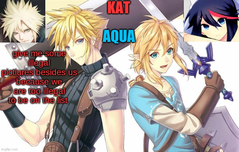 ff7xbotw announcement template | give me some illegal pictiures besides us
because we are too illegal to be on the list | image tagged in ff7xbotw announcement template | made w/ Imgflip meme maker