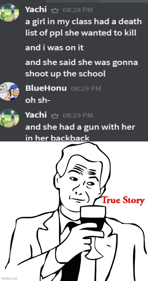 image tagged in memes,true story | made w/ Imgflip meme maker