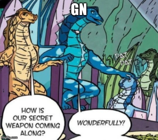 GN | made w/ Imgflip meme maker