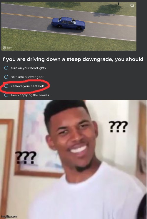 im sorry what | image tagged in memes,driving | made w/ Imgflip meme maker