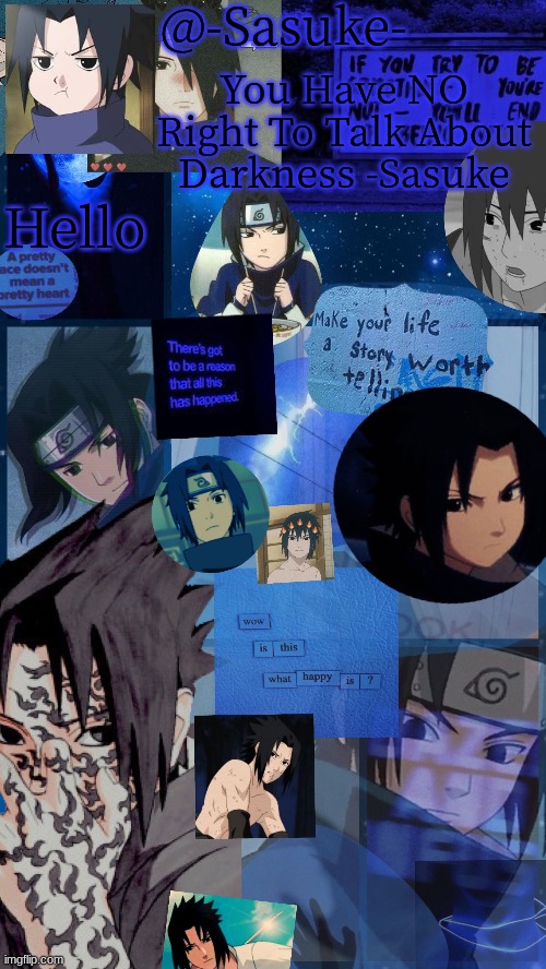 -Sasuke- | Hello | image tagged in -sasuke- | made w/ Imgflip meme maker