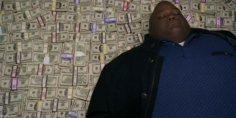 Money Money Money | image tagged in money money money | made w/ Imgflip meme maker