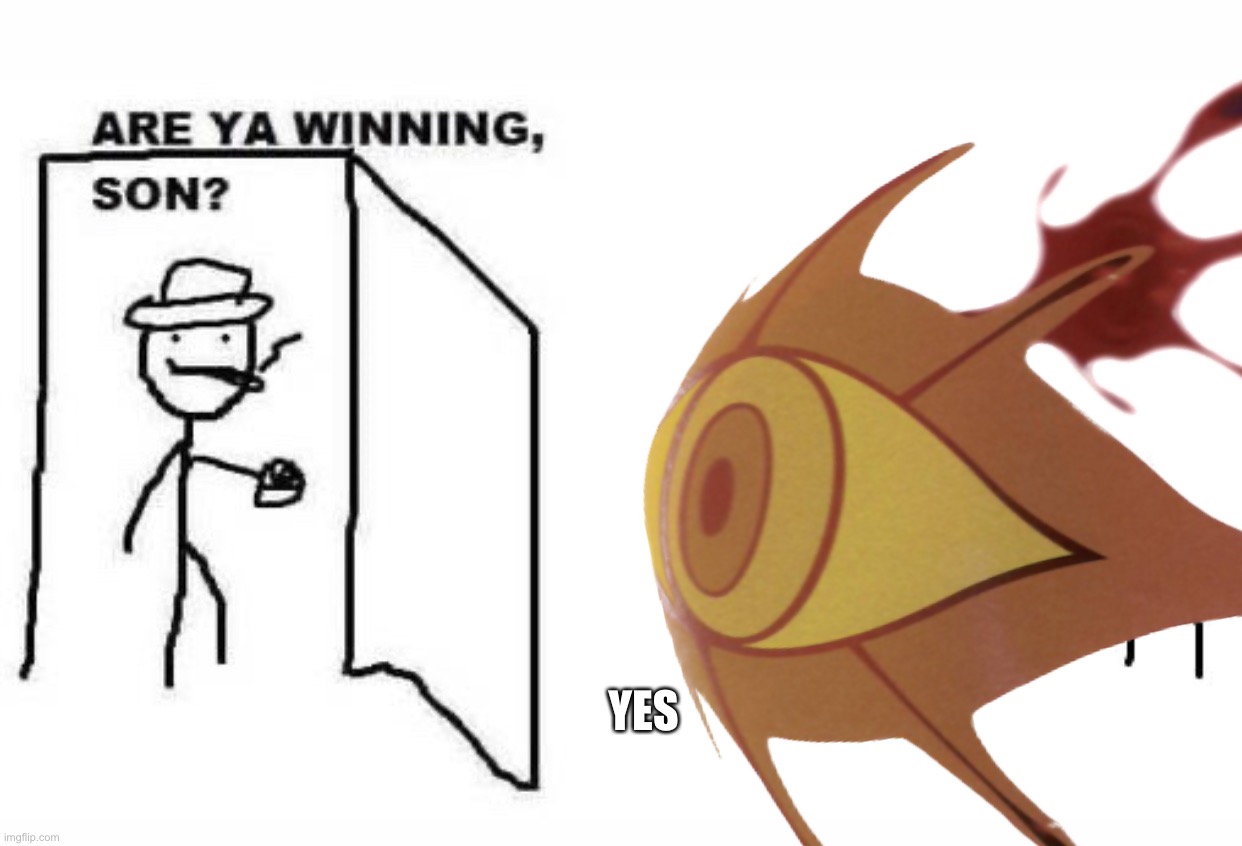 YES | made w/ Imgflip meme maker